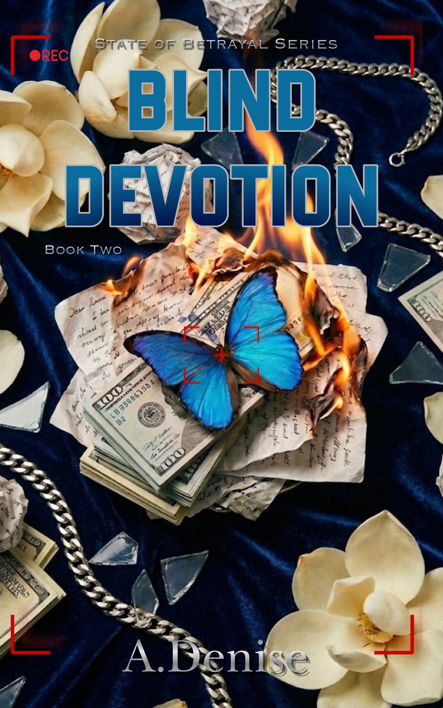 State of Betrayal: Blind Devotion